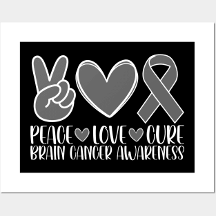 Brain Cancer Awareness Peace Love Cure Posters and Art